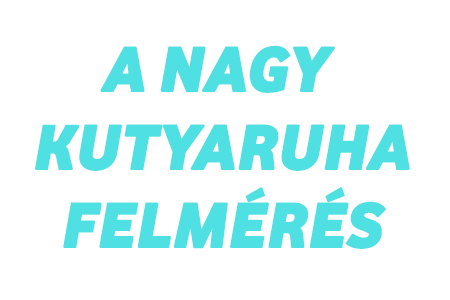 A nagy kutyaruha felmérés