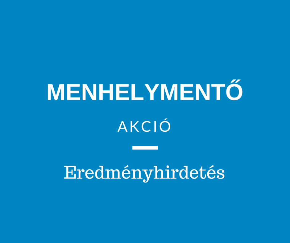 Menhelymentő akció eredményhirdetés